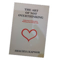The Art of Not Overthinking