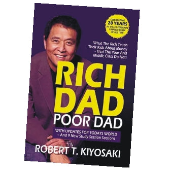 Rich Dad Poor Dad By Robert T. Kiyosaki
